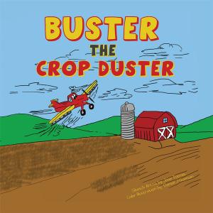 Cover of the book Buster the Crop Duster by Gary Noble