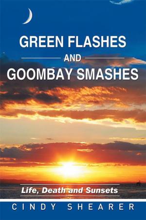 Cover of the book Green Flashes and Goombay Smashes by Judelyne Leconte