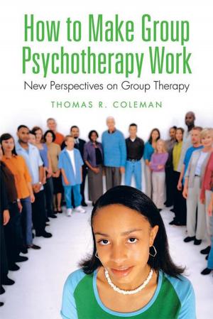 Cover of the book How to Make Group Psychotherapy Work by Paul E. Selinger
