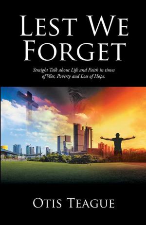 Cover of the book Lest We Forget by Steve Gregory