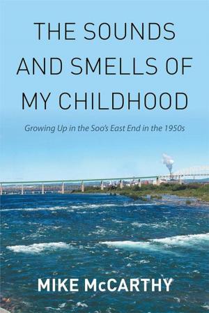 Cover of the book The Sounds and Smells of My Childhood by Maria Panzalis