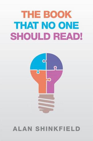 Cover of the book The Book That No One Should Read! by Graham Simmonds