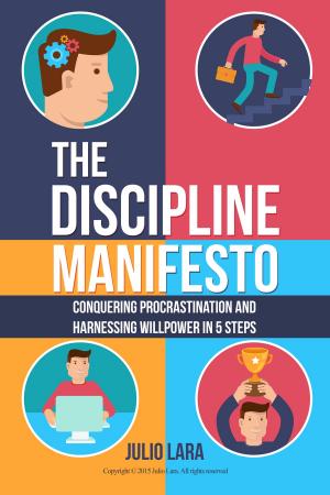 Book cover of The Discipline Manifesto: Conquering Procrastination and Harnessing Willpower in 5 Steps