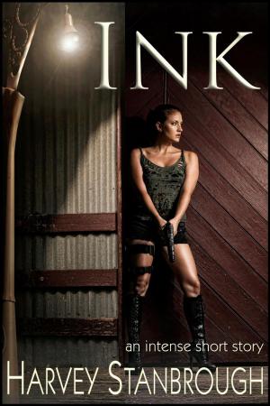 Cover of the book Ink by Harvey Stanbrough