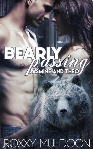 Book cover of Bearly Passing: Jasmine and Theo