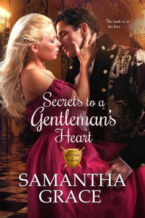 Cover of the book Secrets to a Gentleman's Heart by Nunzia Castaldo
