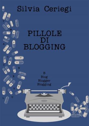 Cover of the book Pillole di Blogging by Alberto García Briz