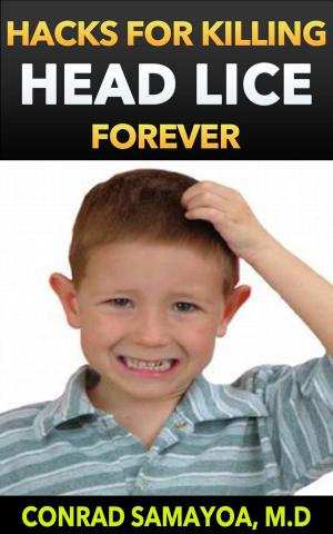 Book cover of Hacks for Killing Head Lice Forever