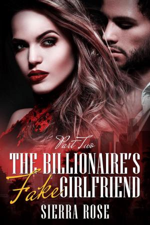 Cover of the book The Billionaire's Fake Girlfriend by Grace Roberts