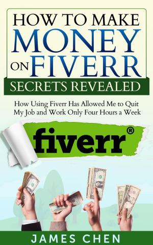 Book cover of How to Make Money on Fiverr Secrets Revealed
