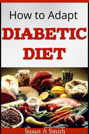 Book cover of How to Adapt Diabetic Diet