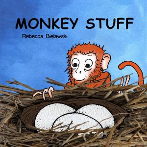 Cover of the book Monkey Stuff by Rebecca Bielawski