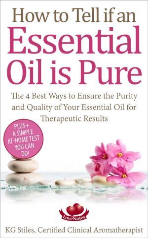 Cover of the book How to Tell if an Essential Oil is Pure by KG STILES