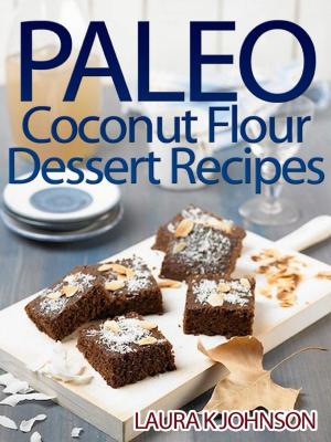 Cover of the book Paleo Coconut Flour Dessert Recipes by Peggy Wang