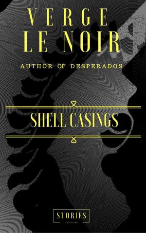 bigCover of the book Shell Casings by 