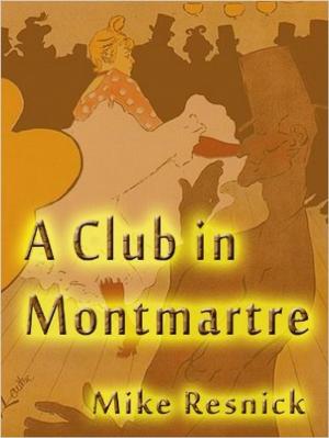 Book cover of A Club in Montmartre