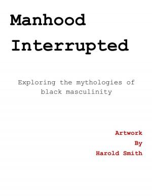 Cover of the book Manhood Interrupted by Gail Daley