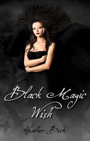 Cover of the book Black Magic Wish by A. F. Grappin