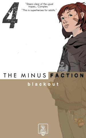 bigCover of the book The Minus Faction - Episode Four: Blackout by 