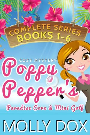 Cover of the book Poppy Pepper's Paradise Cove and Mini Golf: The Complete Series by J.R. Lonsway