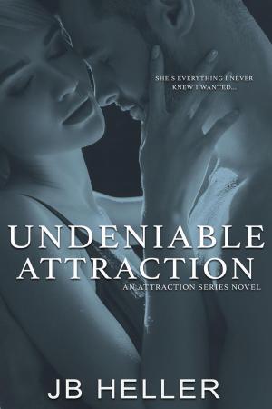 Book cover of Undeniable Attraction