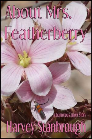 Cover of About Mrs. Featherberry