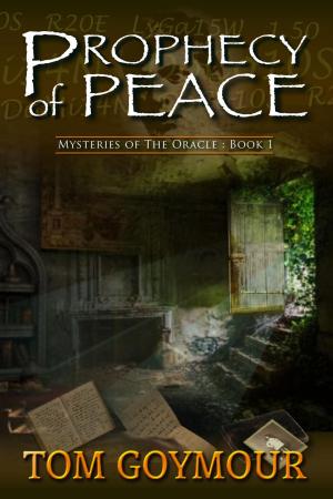 Cover of the book Prophecy of Peace by Guy Thorne
