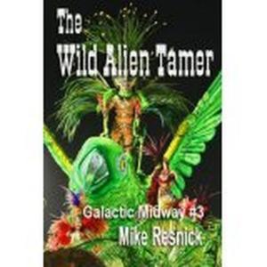 Book cover of The Wild Alien Tamer