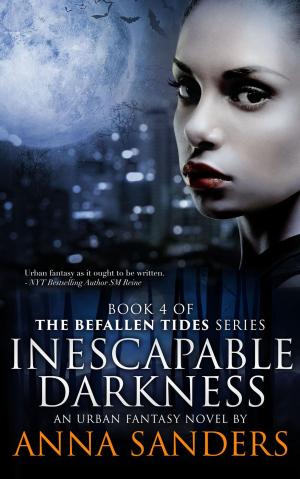 Cover of the book Inescapable Darkness (An Urban Fantasy Novel) by Angelique Voisen