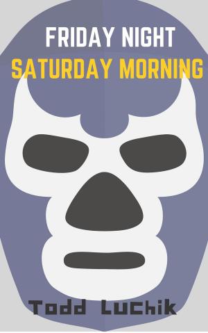 Cover of the book Friday Night, Saturday Morning by Ged Gillmore