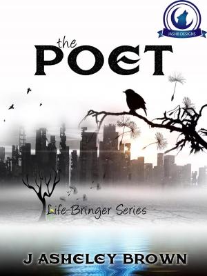 Cover of the book The Poet by J Asheley Brown