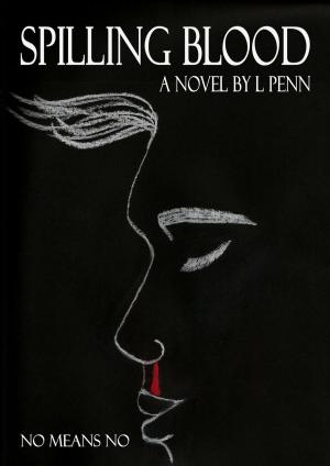 Cover of the book Spilling Blood by Chloe Behrens