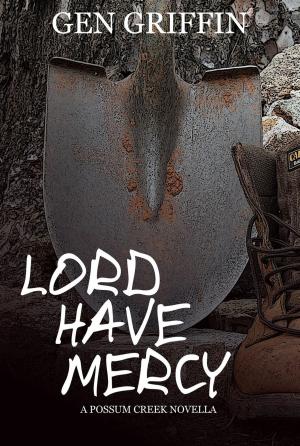 Cover of the book Lord Have Mercy by Jerry Dunne