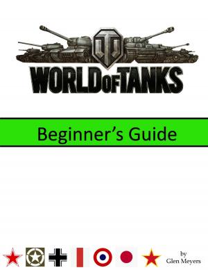 Cover of World of Tanks: Beginner's Guide
