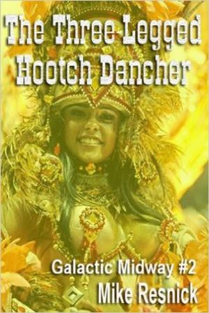 Book cover of The Three-Legged Hootch Dancer
