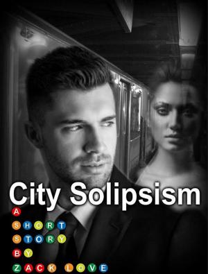 Book cover of City Solipsism