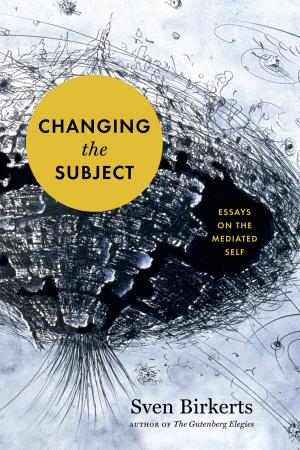Cover of the book Changing the Subject by Paul Kingsnorth