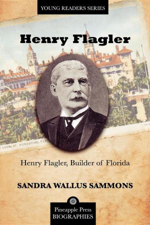 Cover of the book Henry Flagler, Builder of Florida by Ashley Oliphant