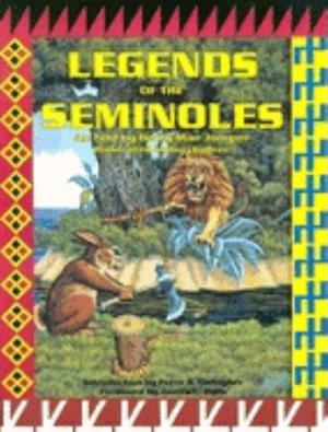 Book cover of Legends of the Seminoles