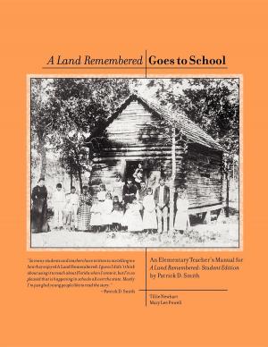 Cover of the book A Land Remembered by Annie P Johnson, Russell Johnson