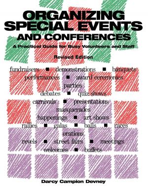 Cover of the book Organizing Special Events and Conferences by James C Clark