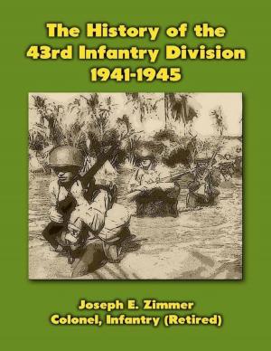 Cover of the book The History of the 43rd Infantry Division, 1941-1945 by H.G. Gee