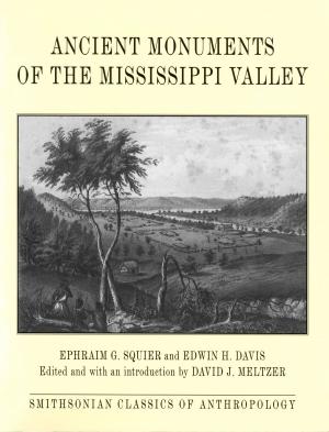 Cover of the book Ancient Monuments of the Mississippi Valley by A. M. 