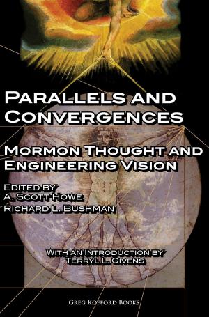 Cover of the book Parallels and Convergences: Mormon Thought and Engineering Vision by Duane Boyce