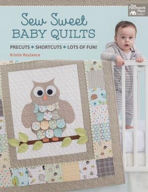 Cover of the book Sew Sweet Baby Quilts by Kim Diehl, Jo Morton