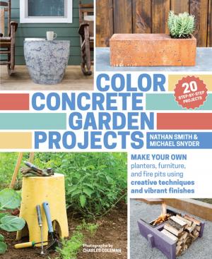 Cover of the book Color Concrete Garden Projects by Ernie O'Byrne, Marietta O'Byrne