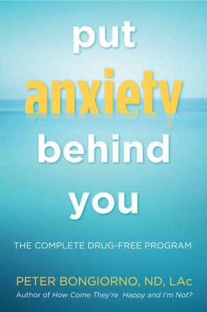 Book cover of Put Anxiety Behind You