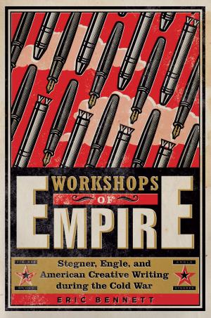 Cover of the book Workshops of Empire by Tom Lutz
