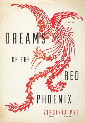 Cover of the book Dreams of the Red Phoenix by Jennifer Spiegel