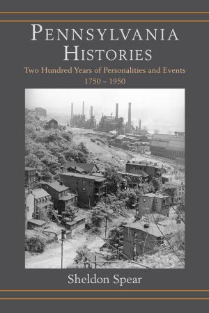 Cover of the book Pennsylvania Histories by Marvin A. Lewis